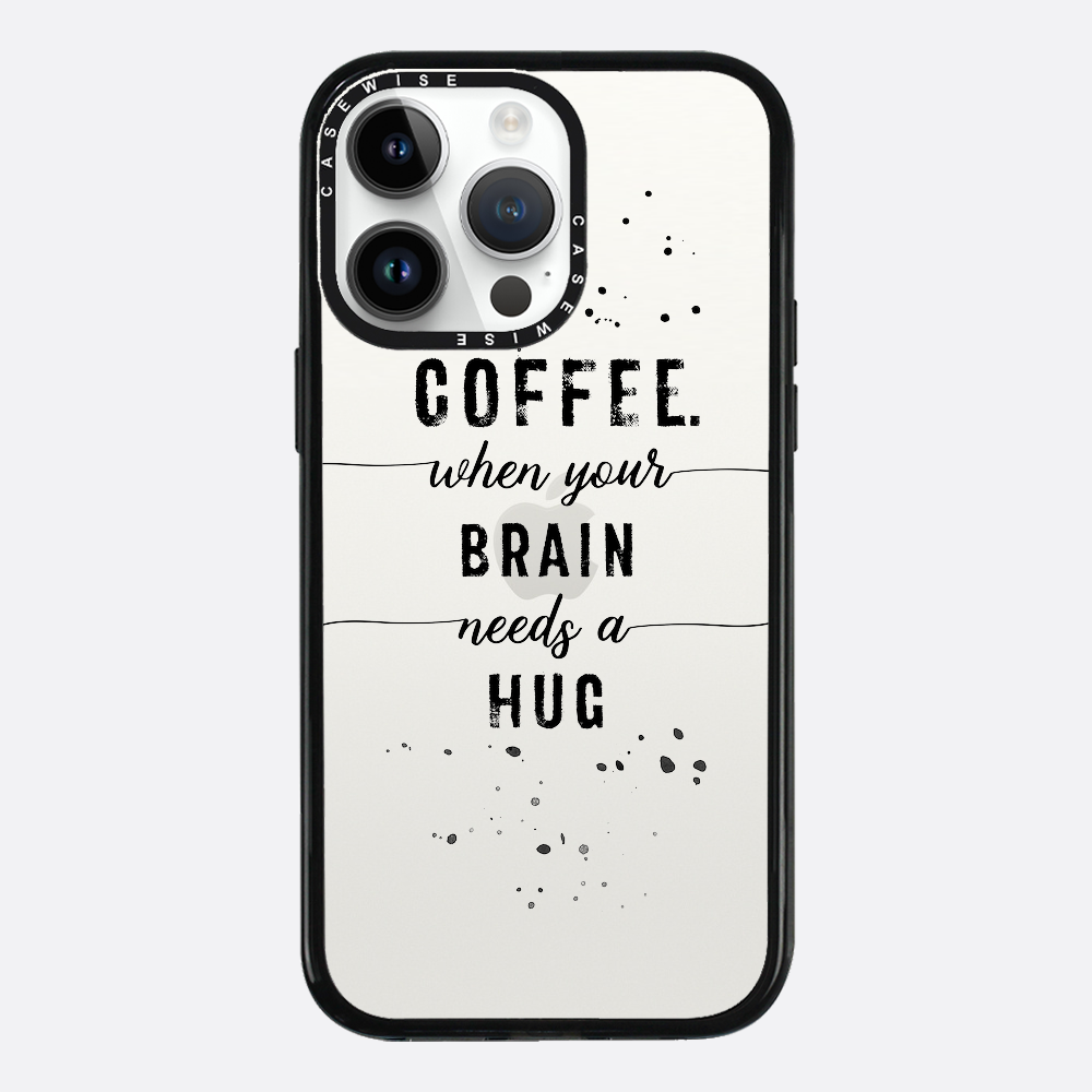 Textkunstkaffee Wenn Ihr Gehirn eine Umarmung braucht - Hülle