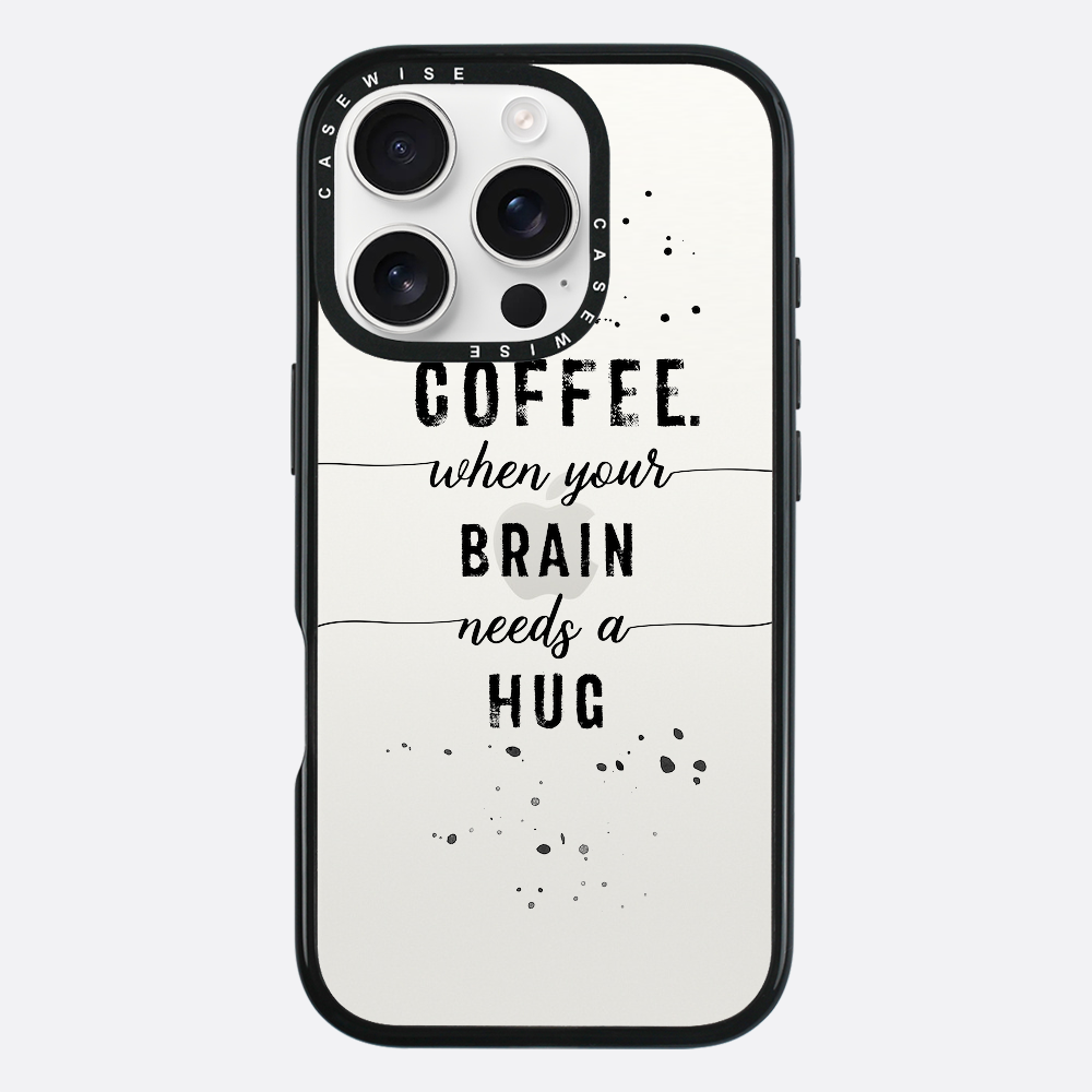 Textkunstkaffee Wenn Ihr Gehirn eine Umarmung braucht - Hülle