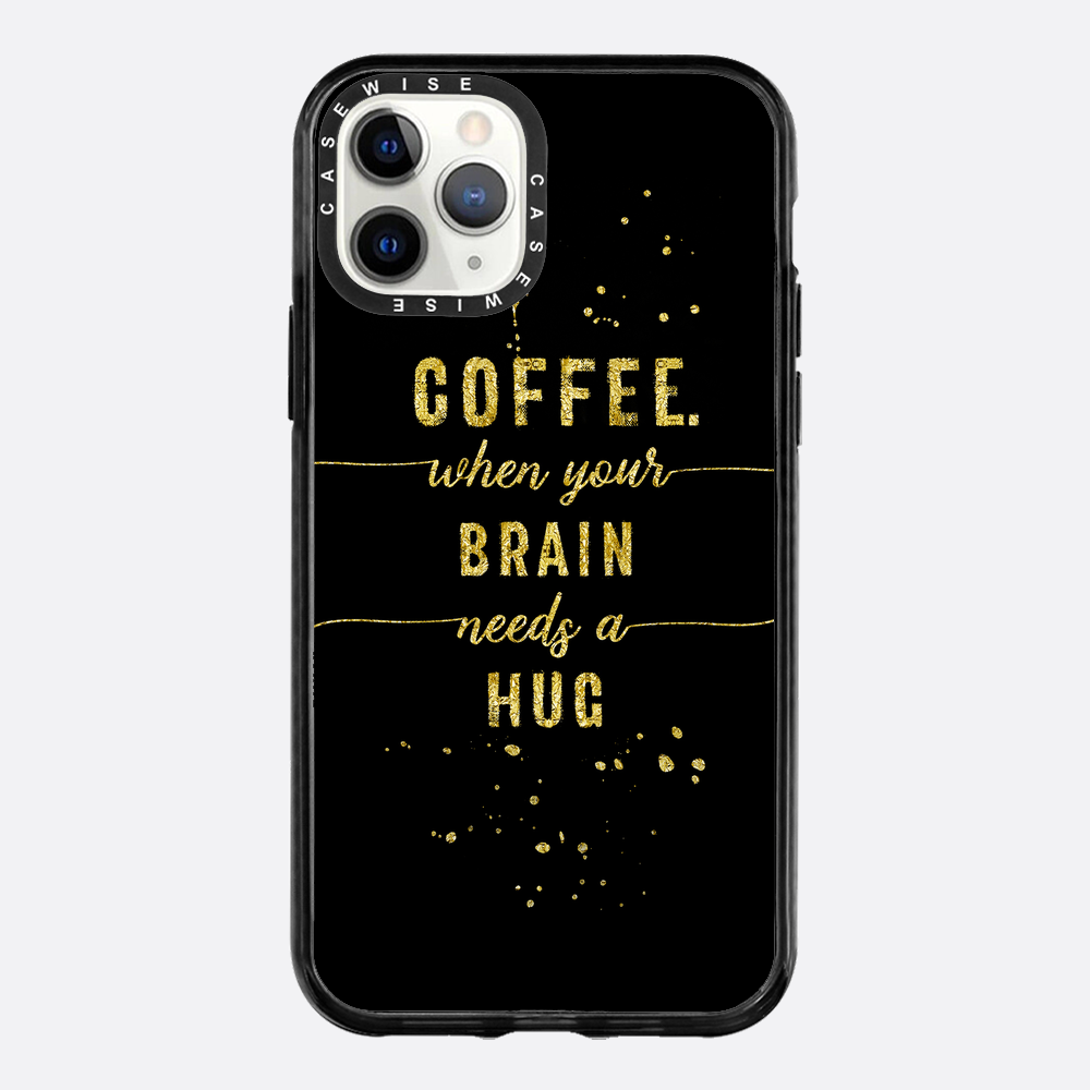 Textkunst Goldkaffee Wenn Ihr Gehirn eine Umarmung braucht - Hülle