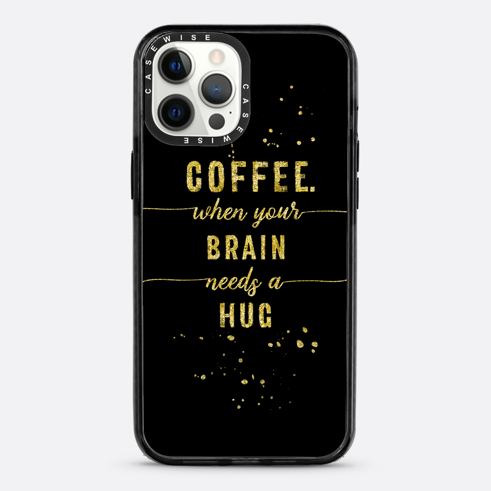 Textkunst Goldkaffee Wenn Ihr Gehirn eine Umarmung braucht - Hülle