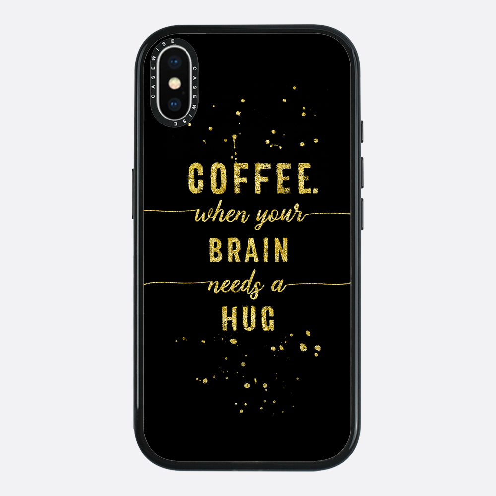 Textkunst Goldkaffee Wenn Ihr Gehirn eine Umarmung braucht - Hülle